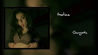 INDICA - #GANGSTA