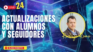 LIVE 24 I ACTUALIDADES RODRIGO ROMO CON LOS ALUMNOS Y SEGUIDORES , 07.03.2023 Humano Luz - Despierta