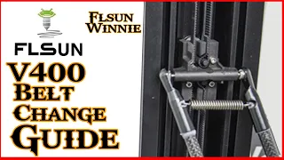FLSUN V400 Belt Change Guide By FLsun Winnie #flsun #v400 #3dprinter