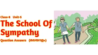 Class-8 | The School Of Sympathy | Question Answers | Malayalam