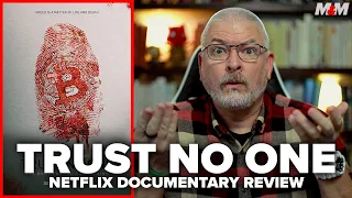 Trust No One: The Hunt for the Crypto King (2022) Netflix Documentary Review