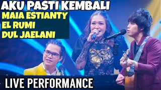 AKU PASTI KEMBALI - MAIA EL DUL 2022 LIVE PERFORMANCE