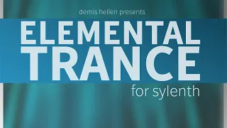 Demis Hellen | Elemental Trance for Sylenth