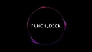 Punch Deck - Organic to Synthetic