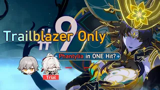 One-hitting Phantylia with Trailblazer...?! | Trailblazer Only #9