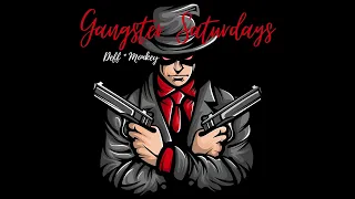 Deff*Monkey - Gangster Saturdays