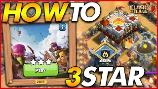HOW TO 3 STAR THE 2015 CHALLENGE | 10 Years of Clash - Clash of Clans