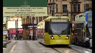 Manchester Metrolink M5000 Trams at High Street (24th September 2019)