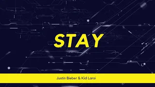 STAY -  Justin Bieber & Kid Laroi (Clean)