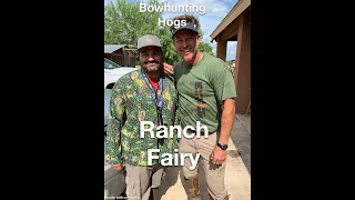 BOWHUNTING HOGS WITH THE RANCH FAIRY !!