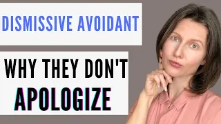 Dismissive Avoidant Breakup: Why They Don't Apologize!