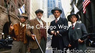 "The Chicago Way" - a tribute to "The Untouchables"