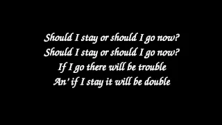 The Clash  - Should I stay or should I go (lyrics) live