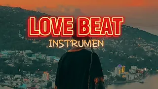 [ Free ] Beat Love Instrumental 2024