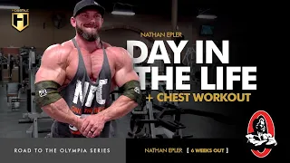 Day in the Life of IFBB Pro Nathan Epler + Chest Workout | Road to the Olympia Series