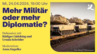 Mehr Militär oder mehr Diplomatie? (2024)