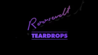 Roosevelt - Teardrops (Official Audio)