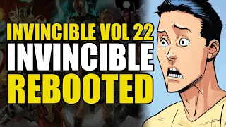 Invincible Rebooted: Invincible Vol 22: Reboot