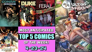 Top 5 Most Anticipated New Comic Books | 4-23-24