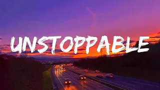 Sia - Unstoppable (Lyrics)