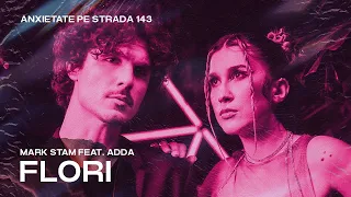 Mark Stam x @ADDA. - Flori (Official Music Video)