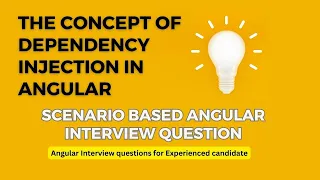 Explain the concept of dependency injection | Scenario based angular interview question