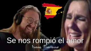 Full Reacción - Diana Navarro - Se nos rompió el amor | Reacción en Español desde los EEUU | ESPAÑA