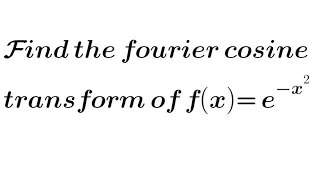 Find the Fourier cosine transform of f(x)= e^-x²