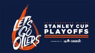 Edmonton Oilers Playoffs 2022 Intro Song + Treaty 6 Acknowledgment + Anthems + Faceoff Song