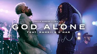 God Alone (Feat. RAHKII and D’Nar) ( Official Music Video)