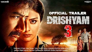 Drishyam 3 - Official Trailer | Ajay Devgn | Tabu, Shriya Saran,Akshaye Khanna, Ishita Dutta Updates