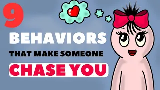 9 Behaviors That Make Someone Chase You | psychology