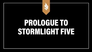 Prologue to Stormlight Book 5