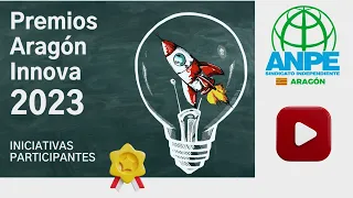 Participantes en los premios Aragón Innova 2023 de ANPE a la mejor iniciativa innovadora.