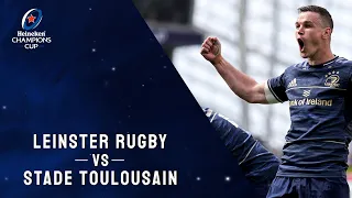 Highlights - Leinster Rugby v Stade Toulousain - Semi-finals │Heineken Champions Cup Rugby 2021/22
