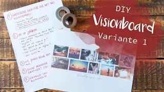 DIY Visionboard - in 5 Schritten | Inspirationsboard, Ziele erreichen