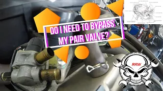 PAIR Valve Discussion & Bypass