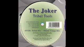The Joker - Tribal Tools (Conga Mix) (Acid Trance 1997)