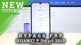 How to Bypass Google Verification in HUAWEI P Smart 2019 – Skip FRP
