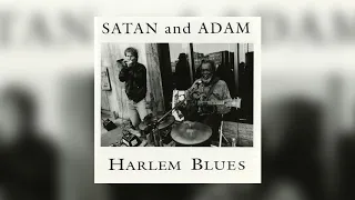 Satan and Adam - Sunshine In The Shade from Harlem Blues (Audio)