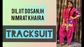 TRACKSUIT - Diljit Dosanjh, Nimrat Khaira | G.O.A.T | Dance cover By Rishika Kaim | #tracksuit