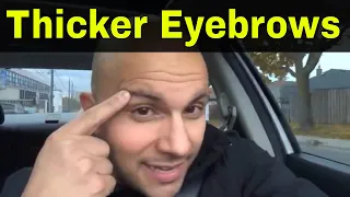 How To Grow Thicker Eyebrows Naturally And Fast-Tutorial