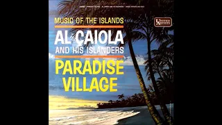 Paradise Village - Al Caiola and His Islanders (1963)