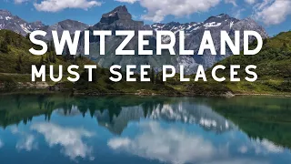 Switzerland - Must See Places 2024 - Travel Guide