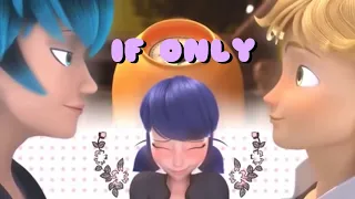 [AMV] | If Only | Adrinette x Lukanette | Miraculous Ladybug and Chat Noir