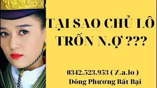 TẠI SAO CHỦ LÔ PHẢI TRỐN N.Ợ ???