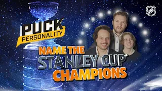 Name the Stanley Cup Champions | Puck Personality