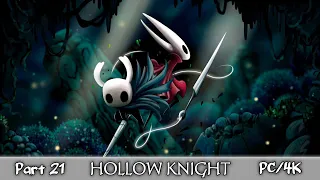 Hollow Knight ★ Часть 21 ★ Прохождение без комментариев★ PC/4K/60FPS