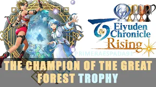 Eiyuden Chronicle Rising: The Champion of the Great Forest Trophy
