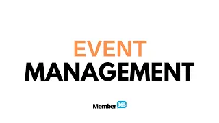 Event Management - How to setup the Perfect Event in Member365